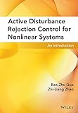 Active Disturbance Rejection Control For Nonlinear Systems: An Introduction
