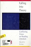 Falling Into Theory: Conflicting Views On Reading Literature
