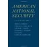 American National Security By Jordan, Amos A., Taylor Jr., William J., Meese, Michael J., [Johns Hopkins University Press, 2009] (Paperback) 6Th Edition [Paperback]