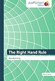 The Right Hand Rule: Awakening