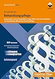 Behandlungspflege: Kommentar Und 50 Praxisfälle Zu (Reihe Recht) (German Edition)