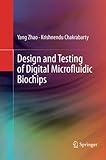Design And Testing Of Digital Microfluidic Biochips