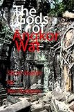 The Gods Of Angkor Wat