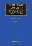 Maritime Law And Practice In China (Maritime And Transport Law Library)