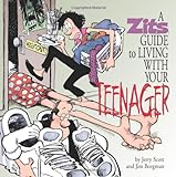 A Zits Guide To Living With Your Teenager