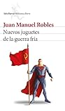 Nuevos Juguetes De La Guerra Fr?A