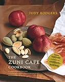 The Zuni Cafe Cookbook: A Compendium Of Recipes And Cooking Lessons From San Francisco's Beloved Restaurant
