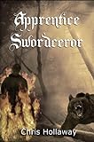 Apprentice Swordceror (The Blademage Saga Book 1)
