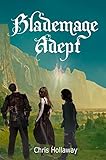 Blademage Adept (The Blademage Saga Book 3)