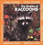 The Wonder Of Raccoons (Animal Wonders)