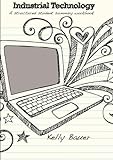 Industrial Technology Multimedia: A Structured Student Summary Workbook