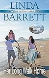 Her Long Walk Home (Sea View House Book 1)