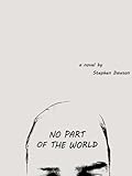 No Part Of The World No Part Of The World