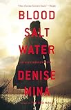 Blood, Salt, Water: An Alex Morrow Novel (Alex Morrow Novels)