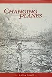 Changing Planes Changing Planes