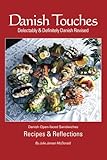 Danish Touches: Recipes And Reflections