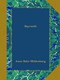 Bayreuth (German Edition) Bayreuth (German Edition)