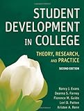 Student Development In College: Theory, Research, And Practice Student Development In College: Theory, Research, And Practice