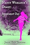 Nancy Werlock's Diary: Judgement Day Nancy Werlock's Diary: Judgement Day