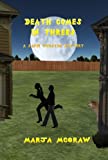 Death Comes In Threes: A Sandi Webster Mystery (The Sandi Webster Mysteries)