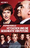 Hitchcock: Und Die Geschichte Von Psycho (German Edition)