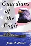 Guardians Of The Eagle