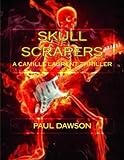 Skull Scrapers: A Camille Laurent Thriller
