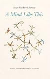 A Mind Like This (Prairie Schooner Book Prize In Poetry)