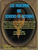 Los Principios Del Sendero De Retorno (Spanish Edition)