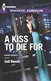 A Kiss To Die For (Buried Secrets) A Kiss To Die For (Buried Secrets)
