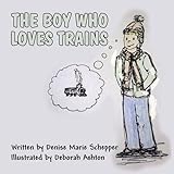 The Boy Who Loves Trains