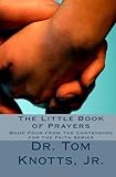The Little Book Of Prayers (Contending For The Faith Series 4) The Little Book Of Prayers (Contending For The Faith Series 4)