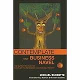 Contemplate Your Business Navel