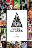 Hip Hop Illuminati: How And Why The Illuminati Took Over Hip Hop (Volume 1) Hip Hop Illuminati: How And Why The Illuminati Took Over Hip Hop (Volume 1)