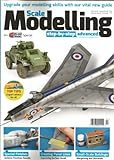 Scale Modelling Step-By-Step: Advanced Scale Modelling Step-By-Step: Advanced
