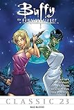 Buffy The Vampire Slayer Classic #23: Bad Blood (Buffy The Vampire Slayer Vol. 1)