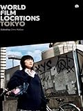 World Film Locations Tokyo World Film Locations Tokyo