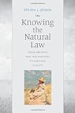 Knowing The Natural Law: From Precepts And Inclinations To Deriving Oughts