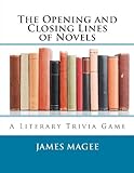 The Opening And Closing Lines Of Novels: A Literary Trivia Game