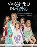 Wrapped In Love