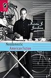 Neodomestic American Fiction Neodomestic American Fiction