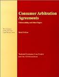 Consumer Arbitration Agreements Consumer Arbitration Agreements
