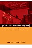 Closer To The Truth Than Any Fact: Memoir, Memory, And Jim Crow