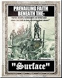 Prevailing Faith Beneath The Surface Prevailing Faith Beneath The Surface