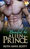 Alien Romance: Bonded By Alien Prince (Uoria Mates Book 5): A Sci-Fi Alien Warrior Invasion Abduction Romance (Uoria Mates Series) Alien Romance: Bonded By Alien Prince (Uoria Mates Book 5): A Sci-Fi Alien Warrior Invasion Abduction Romance (Uoria Mates Series)