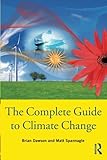 The Complete Guide To Climate Change