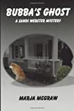 Bubba's Ghost: A Sandi Webster Mystery (The Sandi Webster Mysteries)