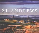 St Andrews: The Home Of Golf