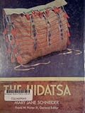 The Hidatsa (Indians Of North America) The Hidatsa (Indians Of North America)