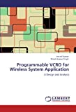 Programmable Vcro For Wireless System Application: A Design And Analysis